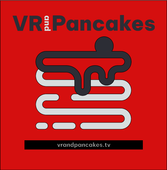 VR&Pancakes